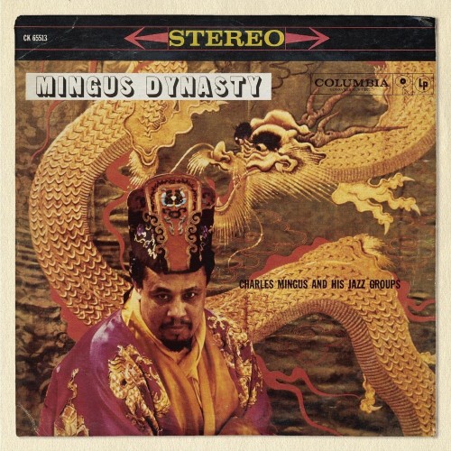 Charles Mingus and His Jazz Groups - Mingus Dynasty [CD]