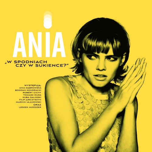 Ania Dąbrowska - W spodniach czy w sukience? (reedycja) [CD]