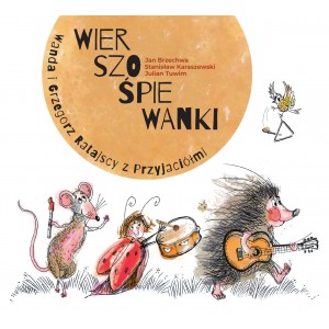 Wanda i Grzegorz Ratajscy z Przyjaciółmi - Wierszośpiewanki [Książka + CD]