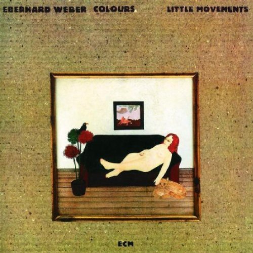 Eberhard Weber - Little Movements [CD]