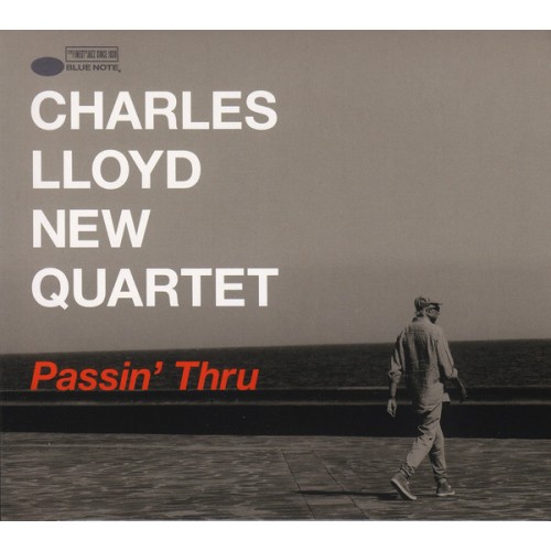 Charles Lloyd New Quartet - PASSIN' THRU