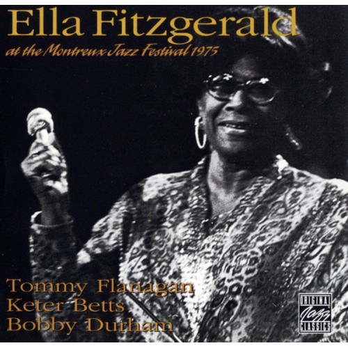 Ella Fitzgerald - AT THE MONTREUX JAZZ FESTIVAL 1975