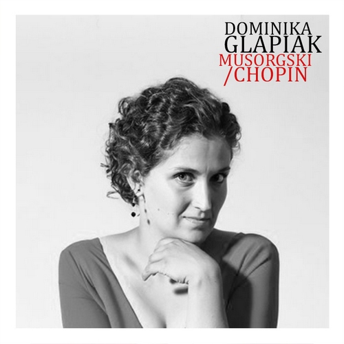 Dominika Glapiak - Musorgski / Chopin [CD]