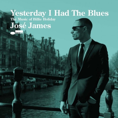 Jose James - YESTERDAY I HAD THE BLUES [2LP]