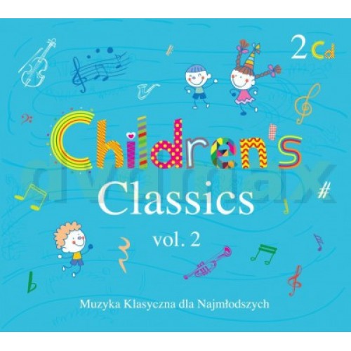 CHILDREN'S CLASSICS VOL. 2 - Various Artists [2CD]