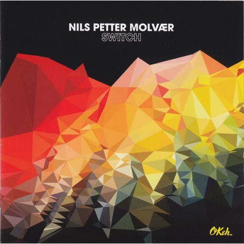 Nils Petter Molvaer - SWITCH