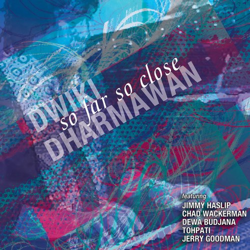 Dwiki Dharmawan - So Far So Close [CD]