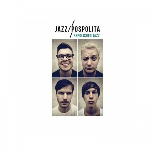 Jazzpospolita - REPOLISHED JAZZ [LP]