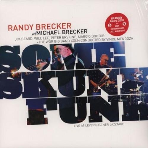 Randy Brecker w/ Michael Brecker - Some Skunk Funk: : Live at Leverkusener Jazztage [2LP]