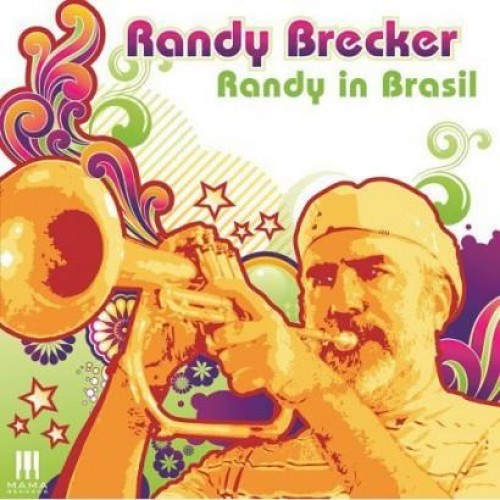 Randy Brecker - Randy in Brasil [180g Vinyl LP + CD]