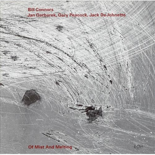 Bill Connors - Touchstones: Of Mist and Melting [CD]