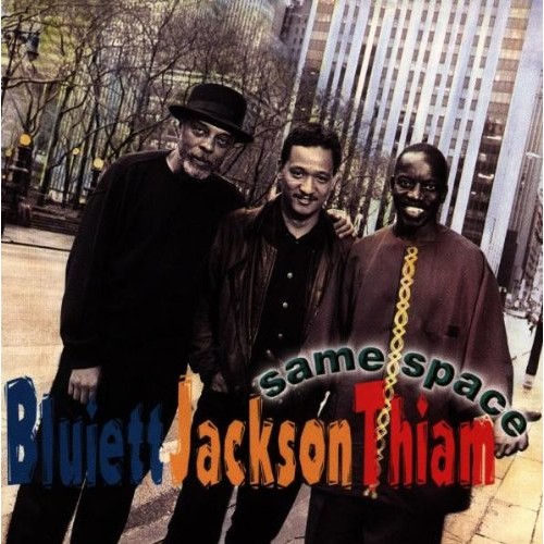 Bluiett/Jackson/Thiam - SAME SPACE