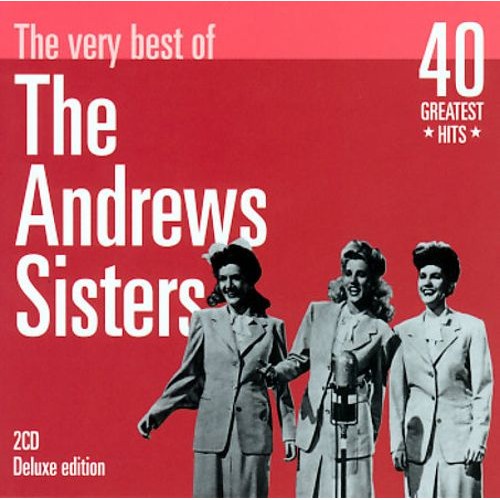 The Andrews Sisters - THE VERY BEST OF ANDREWS SISTERS [2CD]