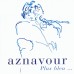 Charles Aznavour - PLUS BLEU...
