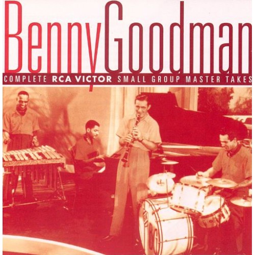 Benny Goodman - COMPLETE RCA VICTOR SMALL GROUP MASTER TAKES [2CD]