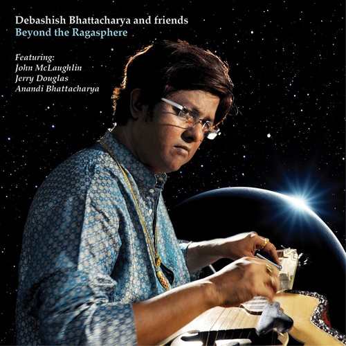 Debashish Bhattacharya & Friends - BEYOND THE RAGASPHERE [CD]