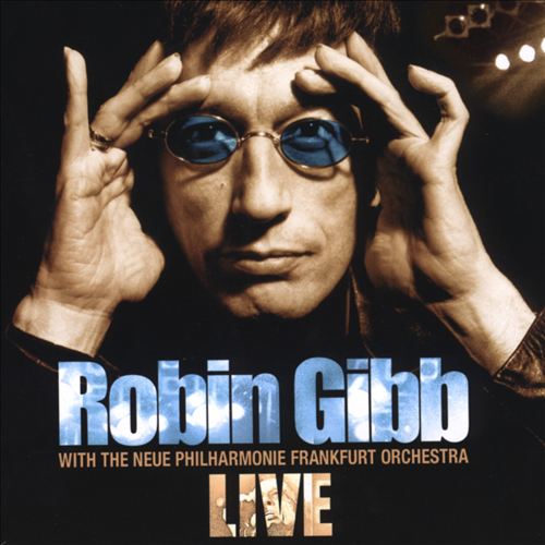 Robin Gibb - LIVE