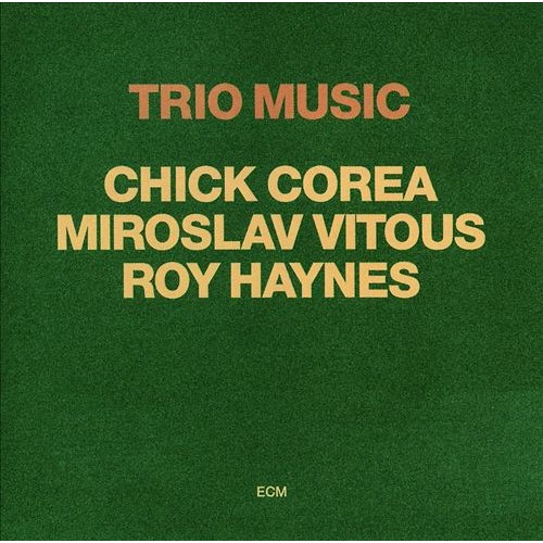 Chick Corea - TRIO MUSIC