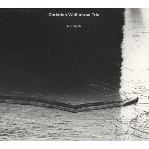 Christian Wallumrod Trio - NO BIRCH