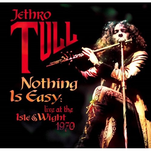 Jethro Tull - Nothing Is Easy: Live at the Isle of Wight 1970 [DVD]