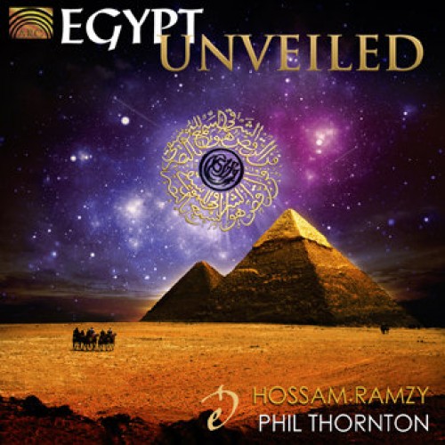 Hossam Ramzy & Phil Thornton - EGYPT UNVEILED