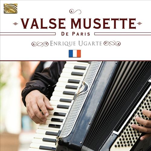 Enrique Ugarte - VALSE MUSETTE DE PARIS