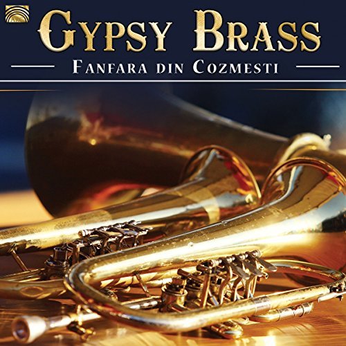 Fanfara Din Cozmesti - GYPSY BRASS