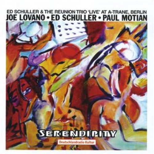 Ed Schuller & The Reunion Trio - SERENDIPITY