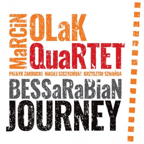 Marcin Olak Quartet - Bessarabian Journey [CD]