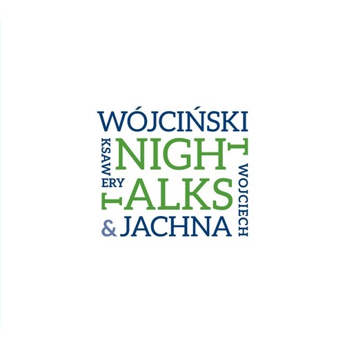 Wojciech Jachna & Ksawery Wójciński  - Night Talks [CD]