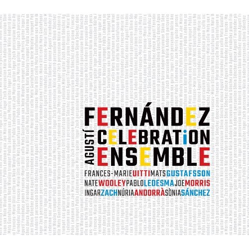 Agusti Fernandez - Celebration Ensemble [CD]