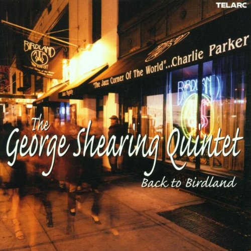 George Shearing Quintet - Back to Birdland [CD]