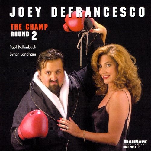 Joey DeFrancesco - The Champ Round 2 [CD]