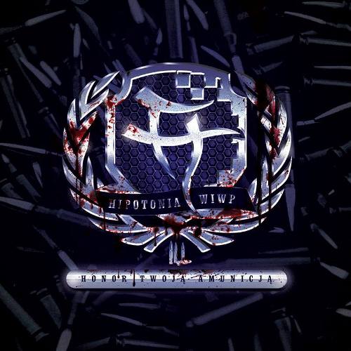 HipoToniA - Honor Twoją Amunicją [CD]