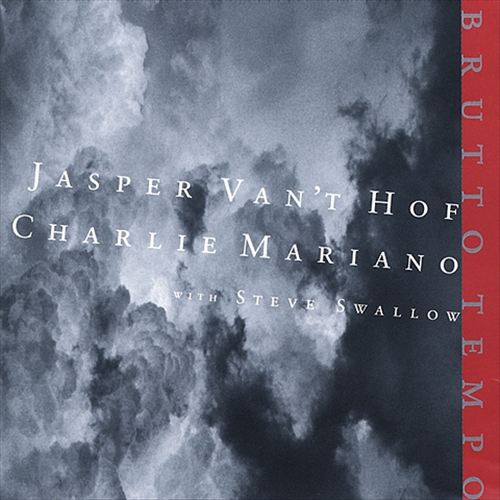 Charlie Mariano/Steve Swallow/Jasper Van't Hof - BRUTTO TEMPO
