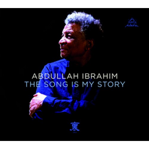 Abdullah Ibrahim - The Song Is My Story [CD+DVD]