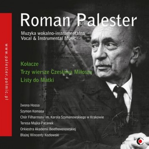 Roman Palester - Muzyka wokalno-instrumentalna - Vocal & Instrumental Music [CD]