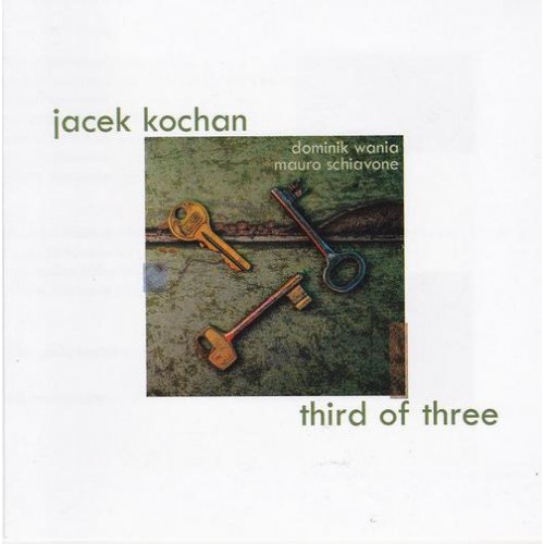 Jacek Kochan - Third Of Three [CD]