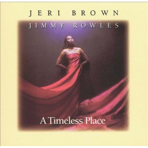 Jeri Brown - A TIMELESS PLACE