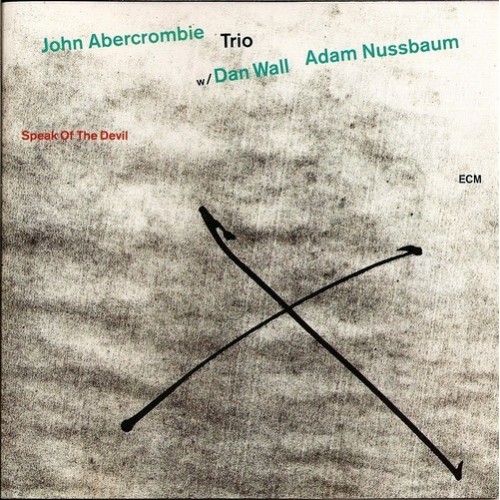 John Abercrombie Trio - SPEAK OF THE DEVIL