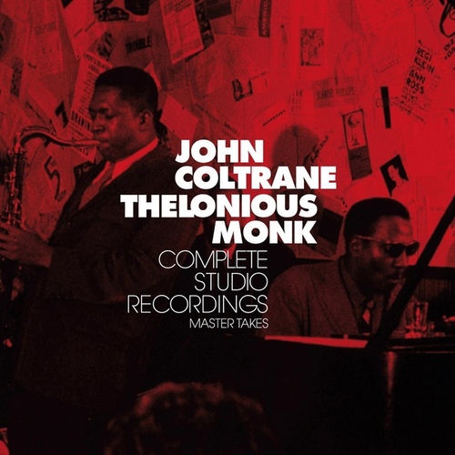 John Coltrane/Thelonious Monk - COMPLETE STUDIO RECORDINGS (MASTER TAKES)