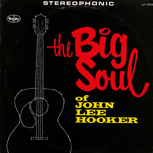 John Lee Hooker - THE BIG SOUL OF JOHN LEE HOOKER [LP]