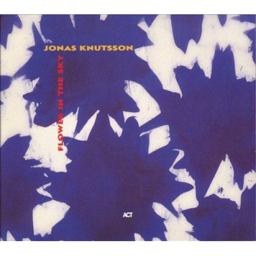 Jonas Knutsson - Flower In The Sky [CD]