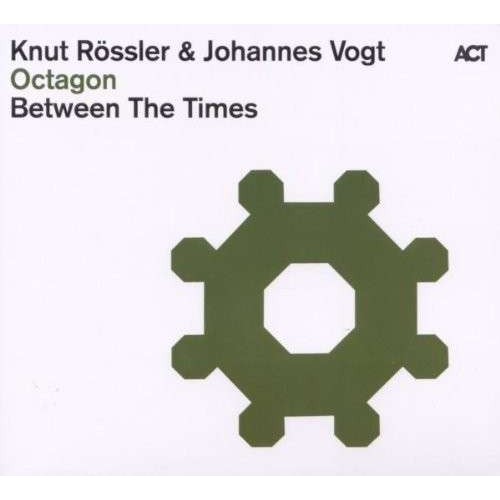 Knut Rossler & Johannes Vogt - Octagon: Between The Times [CD]