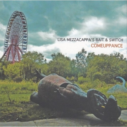 Lisa Mezzacappa's Bait & Switch - Comeuppance [CD]