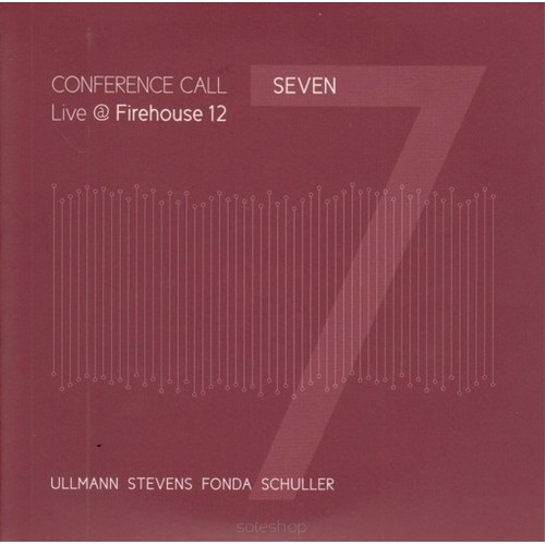 Conference Call - Seven. Live @ Firehouse 12 [2CD]