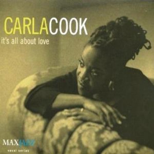 Carla Cook - IT'S ALL ABOUT LOVE