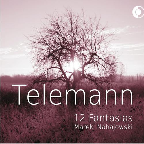 Marek Nahajowski - Telemann: 12 Fantasias [CD]