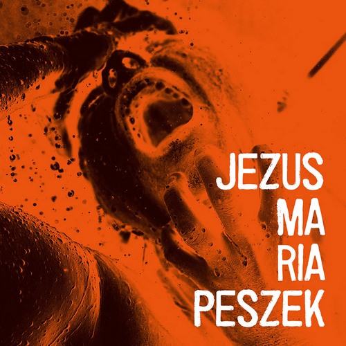 Maria Peszek - JEZUS MARIA PESZEK [LP]