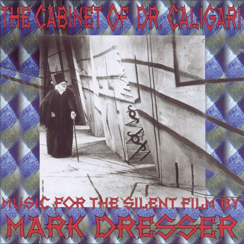 Mark Dresser (Dave Douglas, Denman Maroney)  - The Cabinet Of Dr. Caligari: Music For The Silent Film By Mark Dresser [CD]